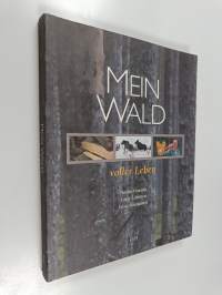 Mein Wald : voller Leben