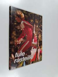 Tule rasteille : suunnistusaapinen