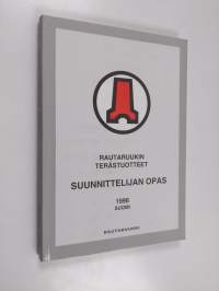 Rautaruukin terästuotteet : suunnittelijan opas 1996