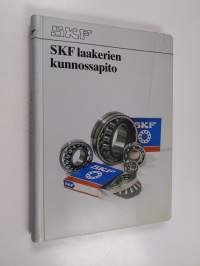 SKF laakerien kunnossapito