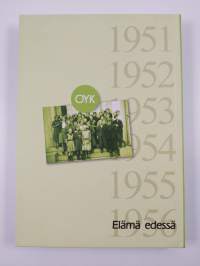 Käkelänkujalta Kaunon kasvattamat : OYK 1951-1956 Orimattilan yhteiskoulu