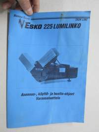 Esko 225 lumilinko - Asennus-, käyttö- ja huolto-ohjeet - Varaosaluettelo