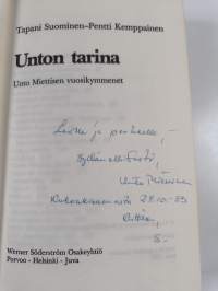 Unton tarina : Unto Miettisen vuosikymmenet (signeerattu, tekijän omiste)