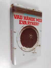 Vad hände med Eva Ryker?