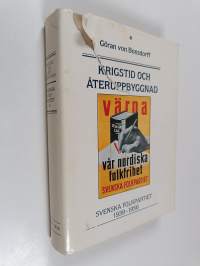 Svenska folkpartie 4 (1939-1956) : krigstid och återuppbyggnad