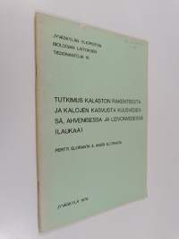 Tutkimus kalaston rakenteesta ja kalojen kasvusta Kuusvedessä, Ahvenisessa ja Leivonvedessä (Laukaa)