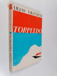 Torpeedo - Kertomus Otto Wille Kuusisen elämästä
