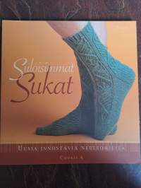 Suloisimmat sukat - Uusia innostavia neuleohjeita