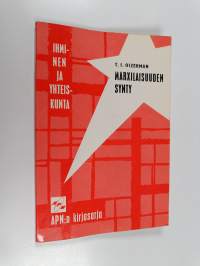 Marxilaisuuden synty