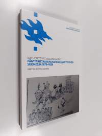 Valloittavat osuuskaupat : päivittäistavarakaupan keskittyminen Suomessa 1879-1938