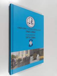 Oriveden sotaveteraanit 1965-2004 : naisjaosto 1975-2004
