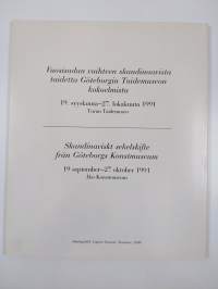 Valosta varjoon : vuosisadan vaihteen skandinaavista taidetta Göteborgin taidemuseon kokoelmista : 19. syyskuuta - 27. lokakuuta 1991, Turun taidemuseo = Från lju...