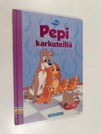 Pepi karkuteillä