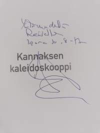 Kannaksen kaleidoskooppi (signeerattu, tekijän omiste)