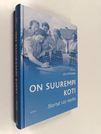 On suurempi koti : Martat 120 vuotta