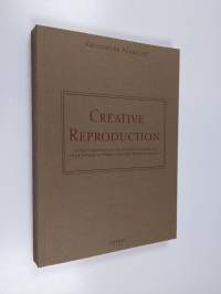 Creative reproduction : a practical study on ink-printed photographs, their history of production and aesthetic identity