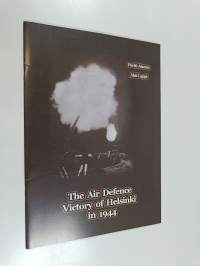 The Air Defence Victory of Helsinki in 1944