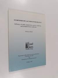 Symptoms of Lactose Intolerance : Influence of milk compositon, gastric emptying, and irritable bowel syndrome (signeerattu, tekijän omiste)