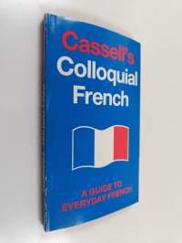 Cassell&#039;s Colloquial French - A Handbook of Idiomatic Usage