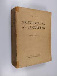 Grunddragen av sakrätten : Enligt Finlands lag