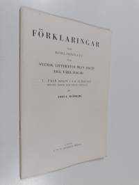 Förklaringar och bibliografi till Svensk litteratur från dalin till våra dagar