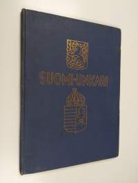 Suomi-Unkari albumi = Finn-Magyar album