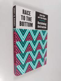 Race to the Bottom - Reclaiming Antiracism