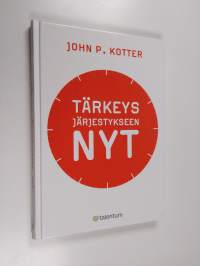 Tärkeys järjestykseen. Nyt