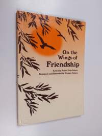 On the Wings of Friendship