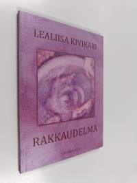 Rakkaudelma (signeerattu, tekijän omiste)