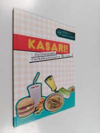 Kasari! : suomalaisen ruokakulttuurin 80-luku