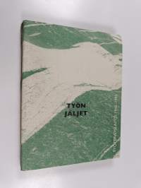 Työn jäljet : Työterveyslaitos 1945-1995