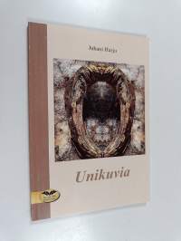 Unikuvia (signeerattu, tekijän omiste)
