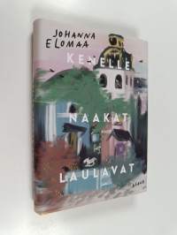 Kenelle naakat laulavat