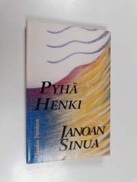 Pyhä Henki, janoan sinua