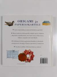 Origami ja paperiaskartelu : paperin kiehtovat muodonmuutokset
