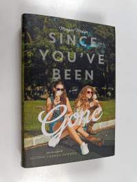 Since you&#039;ve been gone