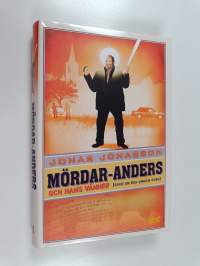 Mördar-Anders och hans vänner : (samt en och annan ovän)