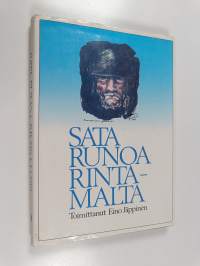 Sata runoa rintamalta : rintamasotilaiden omia runoja sotavuosien varrelta