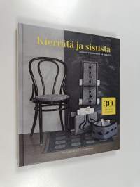 Kierrätä ja sisusta : kierrätyshuovasta ja muusta