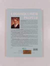 Luonnollinen palvelu : kohtele asiakastasi kuin itseäsi