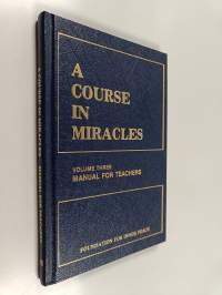 A Course in Miracles - Vol. 3, Manual for teachers