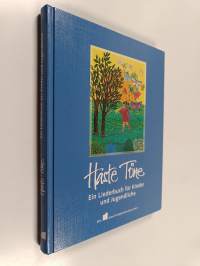 Haste Töne - Ein Liederbuch für Kinder und Jugendliche