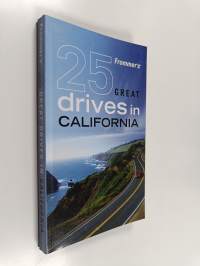 Frommer&#039;s 25 Great Drives in California