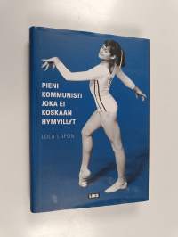 Pieni kommunisti joka ei koskaan hymyillyt