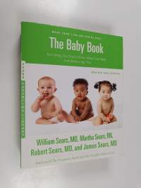 The Baby Book, Revised Edition - Everything You Need to Know About Your Baby from Birth to Age Two