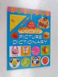 My First Future Ace Picture Dictionary