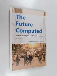 The Future Computed - Artificial Intelligence and Its Role in Society