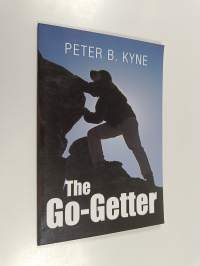 The Go-Getter: A Story That Tells You How to Be One