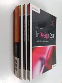 Adobe CS3 -kirjojen toivepaketti (3kirjaa) : InDesign CS3 : julkaisun tekeminen ; Photoshop CS3 : Kuvankäsittely ; Illustrator CS3 : vektorigrafiikka